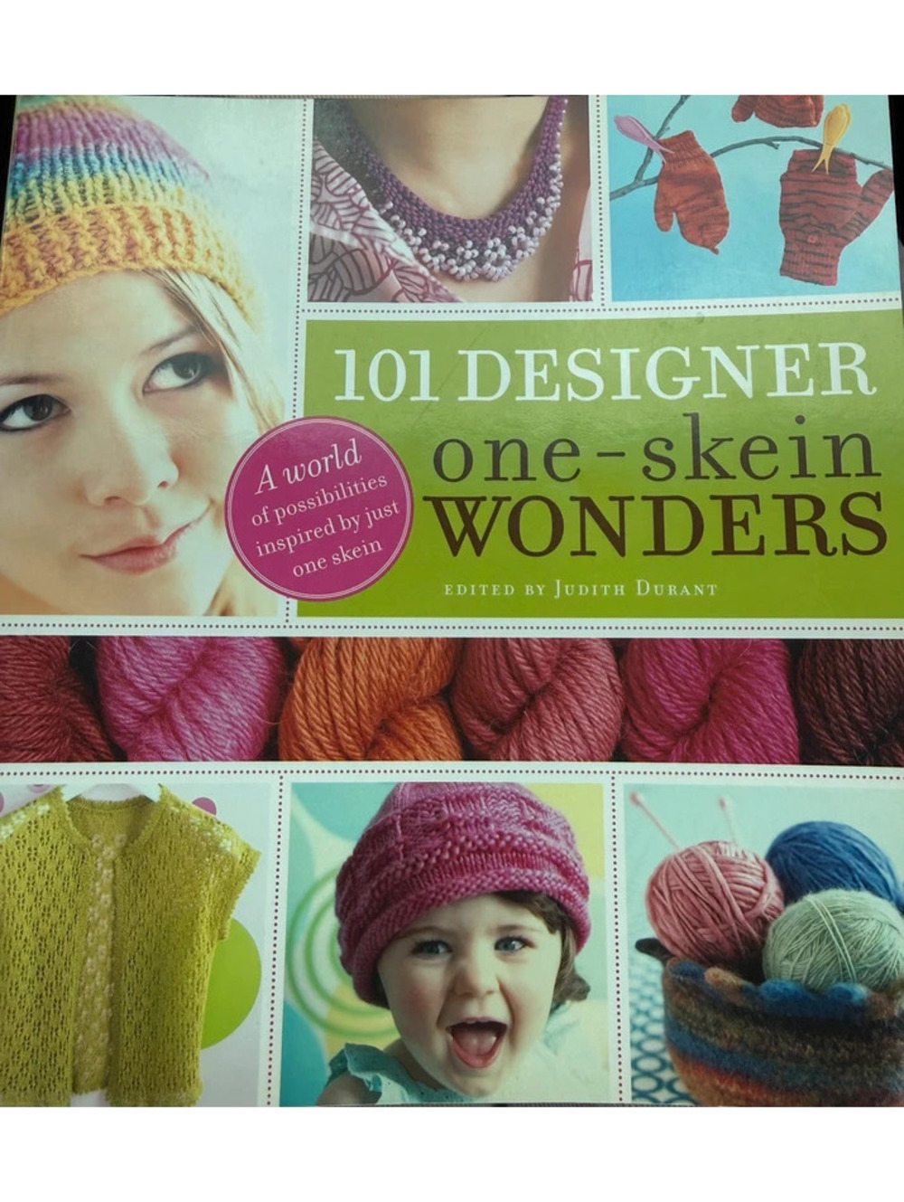 101 Designer One-Skein Wonders Knitting Pattern Book Judith Durant 101 Projects